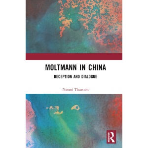 Moltmann in China: Reception and Dialogue