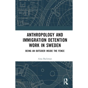 Anthropology and Immigration Detention Work i...