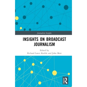 Insights on Broadcast Journalism (Journalism Insights)