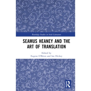 Seamus Heaney and the Art of Translation (Rou...