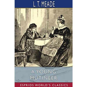 A Young Mutineer (Esprios Classics)