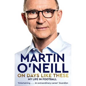 On Days Like These: The incredible autobiography of a football legend