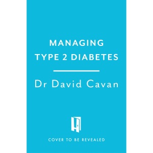Managing Type 2 Diabetes (Headline Health Series): A guide to understanding and treating your symptoms