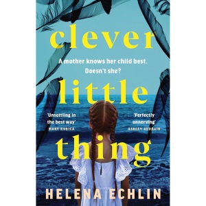 Clever Little Thing: A taut, powerful and gri...