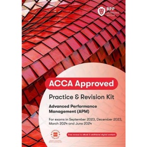 ACCA Advanced Performance Management: Practice and Revision Kit