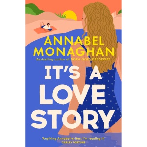 It's a Love Story: the heart-warming and joyful must-read summer romance for 2025
