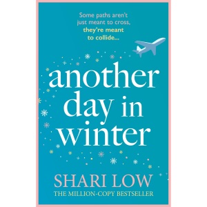 Another Day in Winter: The perfect cosy and heart-warming read to curl up with! (A Winter Day Book)
