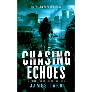 Chasing Echoes: 3 (The Fallen Republic)