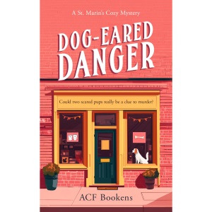 Dog-Eared Danger: A Cozy Mystery Adventure: 11 (St. Marin's Cozy Mystery Series)