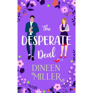 The Desperate Deal: A Small Town Sweet Romant...