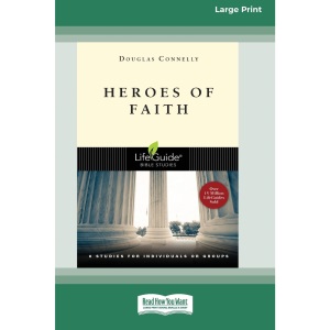 Heroes of Faith [Standard Large Print 16 Pt Edition]