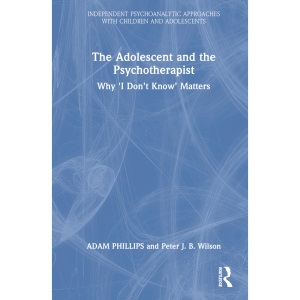 The Adolescent and the Psychotherapist: Why '...