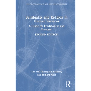 Spirituality and Religion in Human Services: ...