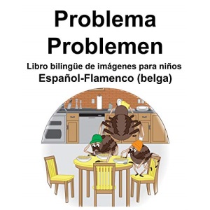 Español-Flamenco (belga) Problema/Problemen Libro bilingüe de imágenes para niños