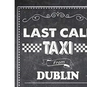 Last Call Taxi From Dublin