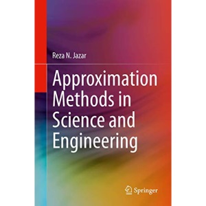 Approximation Methods in Science and Engineering