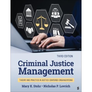 Criminal Justice Management: Theory and Pract...