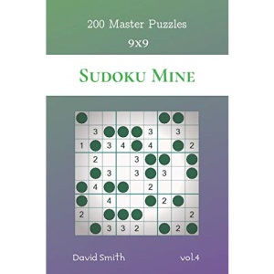 Sudoku Mine - 200 Master Puzzles 9x9 vol.4