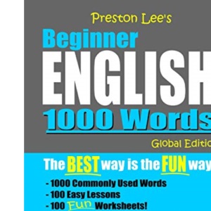 Preston Lee's Beginner English 1000 Words Global Edition (Preston Lee's English Global Edition)