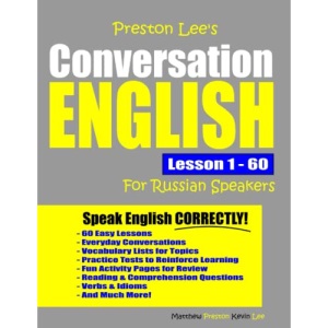 Preston Lee's Conversation English For Russian Speakers Lesson 1 - 60 (Preston Lee's English For Russian Speakers)