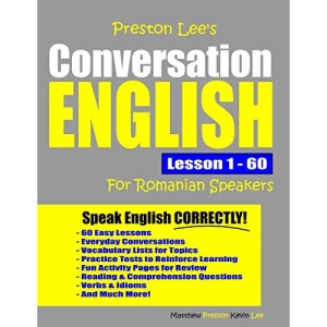 Preston Lee's Conversation English For Romanian Speakers Lesson 1 - 60 (Preston Lee's English For Romanian Speakers)