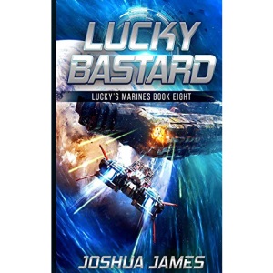 Lucky Bastard: Lucky's Marines | Book Eight: 8