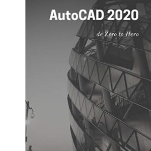 AutoCAD 2020 de Zero to Hero (AutoCAD 2020 From Zero to Hero)