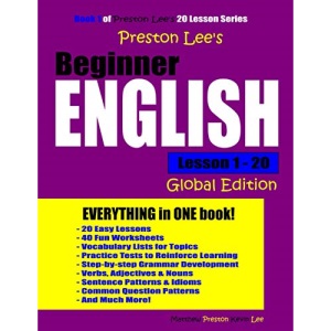 Preston Lee's Beginner English Lesson 1 - 20 Global Edition (Preston Lee's English Global Edition)