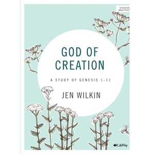 God of Creation - Bible Study Book Revised: A Study of Genesis 1-11