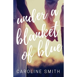 Under a Blanket of Blue