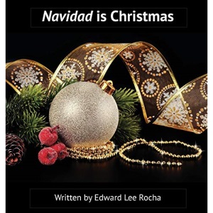 Navidad is Christmas: Spanish Bilingual Holiday Series