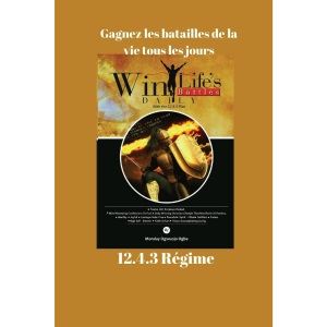 Gagnez les batailles de la vie tous les jours 12.4.3 Régime