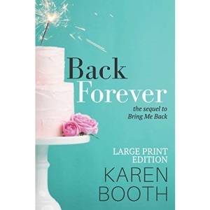 Back Forever: Large Print Edition: 2