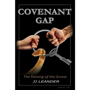Covenant Gap: The Taming of the Screw