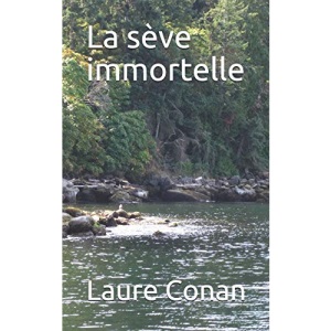 La sève immortelle