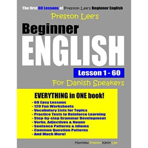 Preston Lee's Beginner English Lesson 1 - 60 For Danish Speakers (Preston Lee's English For Danish Speakers)