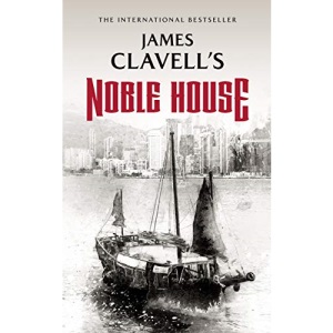 Noble House: 5 (Asian Saga)