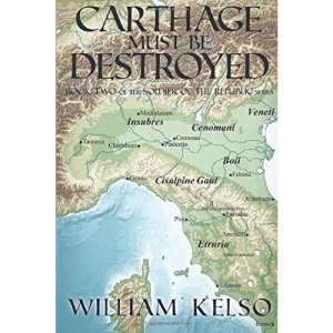 Carthage Must Be Destroyed (Soldier of the Republic)