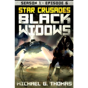 Star Crusades: Black Widows - Season 1: Episode 6