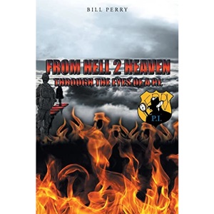 From Hell 2 Heaven: Through the Eyes of a P.I.