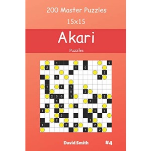 Akari Puzzles - 200 Master Puzzles 15x15 vol.4