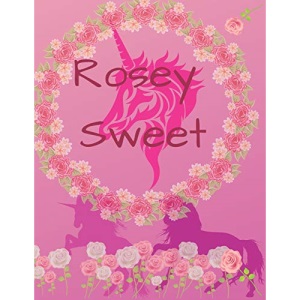 Rosey Sweet