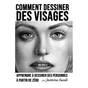 Comment Dessiner des Visages: Apprendre à Dessiner des Personnes à Partir de Zéro