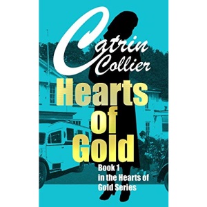 HEARTS OF GOLD: HEARTS OF GOLD SERIES BOOK 1