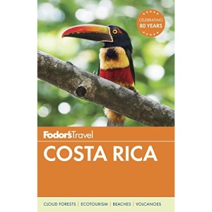 Fodor's Costa Rica (Full-Color Travel Guide)