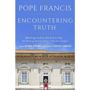 Encountering Truth: Meeting God in the Everyday