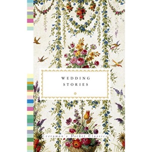 Wedding Stories (Everymans Pocket Classics)