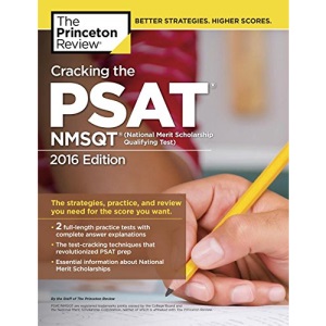 Cracking the PSAT/Nmsqt with 2 Practice Tests: 2016 Edition (College Test Prep)