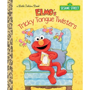 Elmo's Tricky Tongue Twisters: Sesame Street (Little Golden Book)