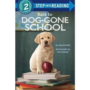 Back to Dog-Gone School (Step into Reading)